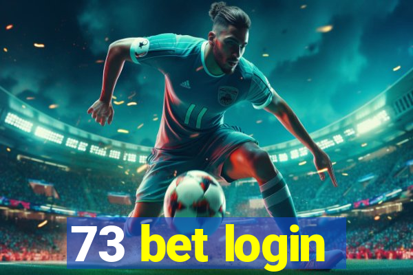 73 bet login